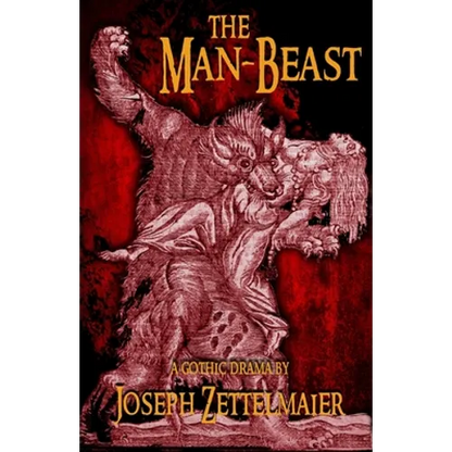 The Man-Beast: A Horror Play - Paperback