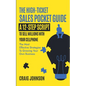 The High-Ticket Sales Pocket Guide: A 12-Step Script to Sell Millions With Your Cellphone - Paperback