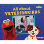 All about Veterinarians - Paperback