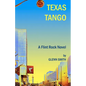 Texas Tango: A Flint Rock Novel - Paperback