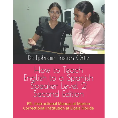 How to Teach English to a Spanish Speaker Level 2 Second Edition - Paperback