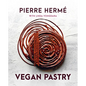 Pierre Hermé Vegan Pastry - Hardcover