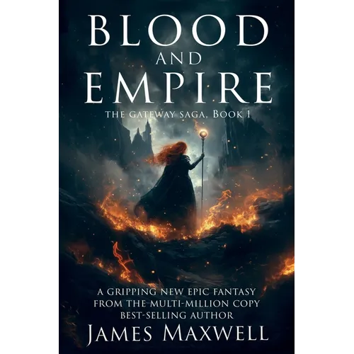 Blood and Empire (The Gateway Saga, Book 1) - Paperback