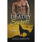 Deadly Secrets Escape (Billionaire Shape-Shifter Romance Series Book 7) - Paperback