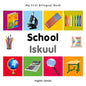 My First Bilingual Book-School (English-Somali) - Board Book