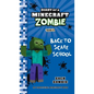 Diary of a Minecraft Zombie Book 8: Back to Scare School - Hardcover