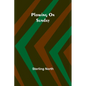 Plowing On Sunday - Paperback