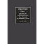 Stronger Than Custom: West Point and the Admission of Women - Hardcover