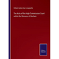 The Acts of the High Commission Court within the Diocese of Durham - Paperback