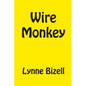 Wire Monkey - Paperback