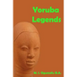 Yoruba Legends - Paperback