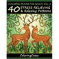 Coloring Books For Adults Volume 2: 40 Stress Relieving And Relaxing Patterns, Adult Coloring Books Series By ColoringCraze - Paperback