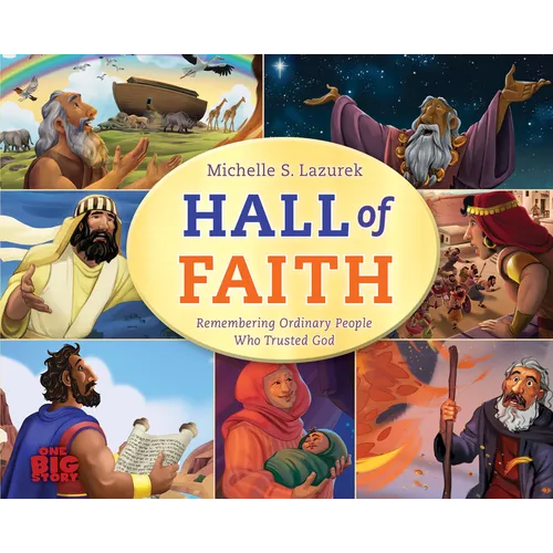 Hall of Faith: Remembering Ordinary People Who Trusted God - Hardcover