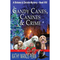 Candy Canes, Canines & Crime: A Christmas Cozy Mystery - Paperback