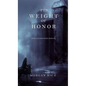 The Weight of Honor (Kings and Sorcerers--Book 3) - Hardcover