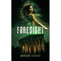 Foresight - Paperback