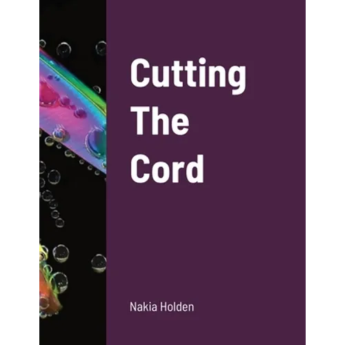 Cutting The Cord - Paperback