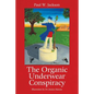 The Organic Underwear Conspiracy - Paperback