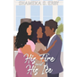 His Fire and His Ice - Paperback