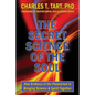 The Secret Science of the Soul: How Evidence of the Paranormal is Bringing Science & Spirit Together - Paperback