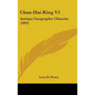 Chan-Hai-King V1: Antique Geographie Chinoise (1891) - Hardcover