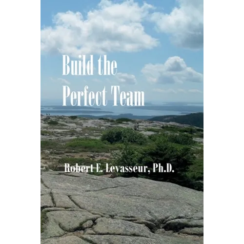 Build the Perfect Team - Paperback