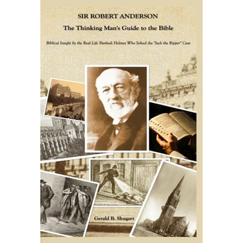 Sir Robert Anderson The Thinking Man's Guide to the Bible - Paperback