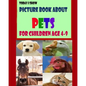 Today I Show: Picture Book About Pets for Children Age 4-9 - Paperback