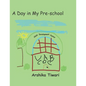 A Day in My Pre-school - Paperback
