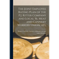 The Joint Employee Rating Plan of the P.J. Ritter Company and Local 56, Meat and Cannery Workers Union, AFL - Paperback