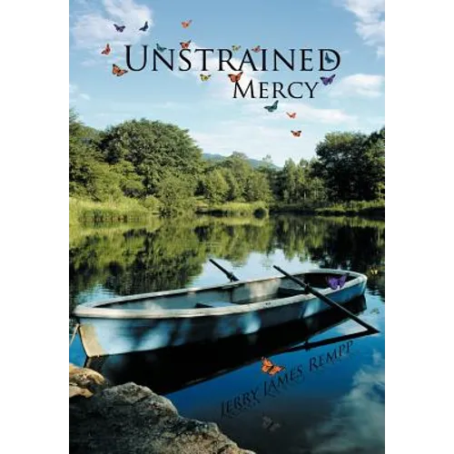 Unstrained Mercy - Hardcover