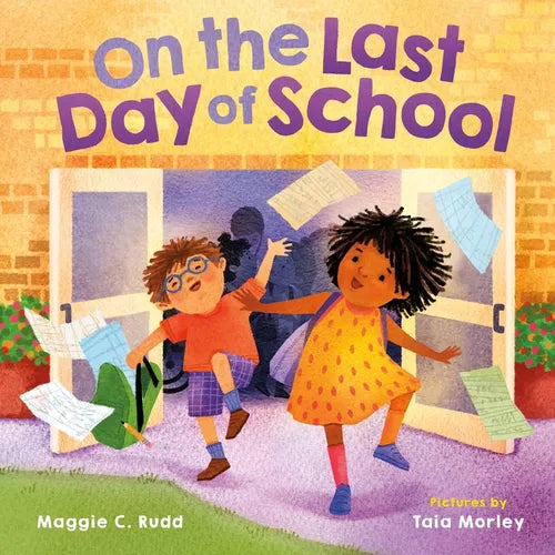 On the Last Day of School - Hardcover