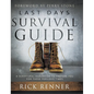 Last Days Survival Guide: A Scriptural Handbook to Prepare You for These Perilous Times - Hardcover