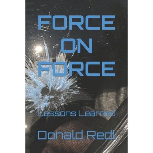 Force-On-Force: Lessons Learned - Paperback