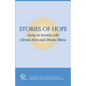 Stories of Hope: Living in Serenity with Chronic Pain and Chronic Illness - Paperback