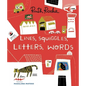 Lines, Squiggles, Letters, Words - Hardcover