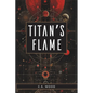 Titan's Flame - Paperback