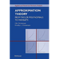 Approximation Theory: From Taylor Polynomials to Wavelets - Paperback