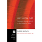 Gift Upon Gift - Paperback