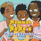 Mommah Nene's Place of Adventure: My Surprise Party - Paperback