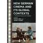 New German Cinema and Its Global Contexts: A Transnational Art Cinema - Paperback