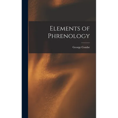 Elements of Phrenology - Hardcover