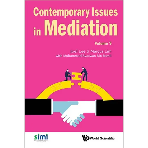 Contemporary Issues in Mediation - Volume 9 - Hardcover