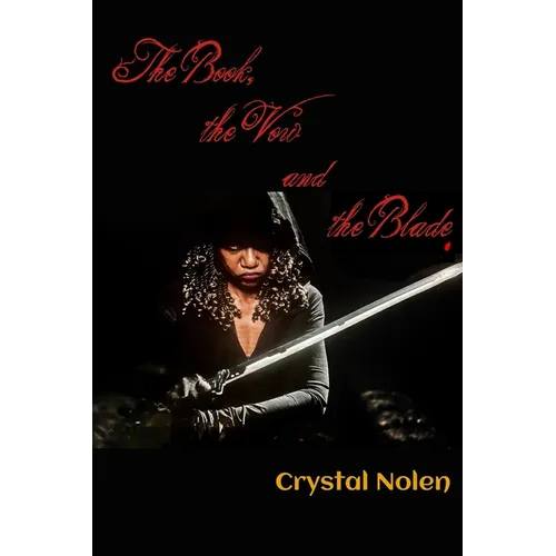 The Book, the Vow & the Blade - Paperback