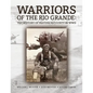 Warriors of the Rio Grande; The History of Maverick County in WWII - Paperback
