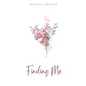 Finding Me - Paperback