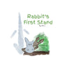 Rabbit's First Stand - Paperback