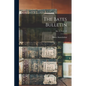The Bates Bulletin; Ser. 2, Vol. 1-5 - Paperback