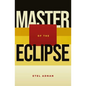 Master of the Eclipse - Paperback