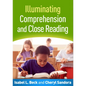 Illuminating Comprehension and Close Reading - Hardcover